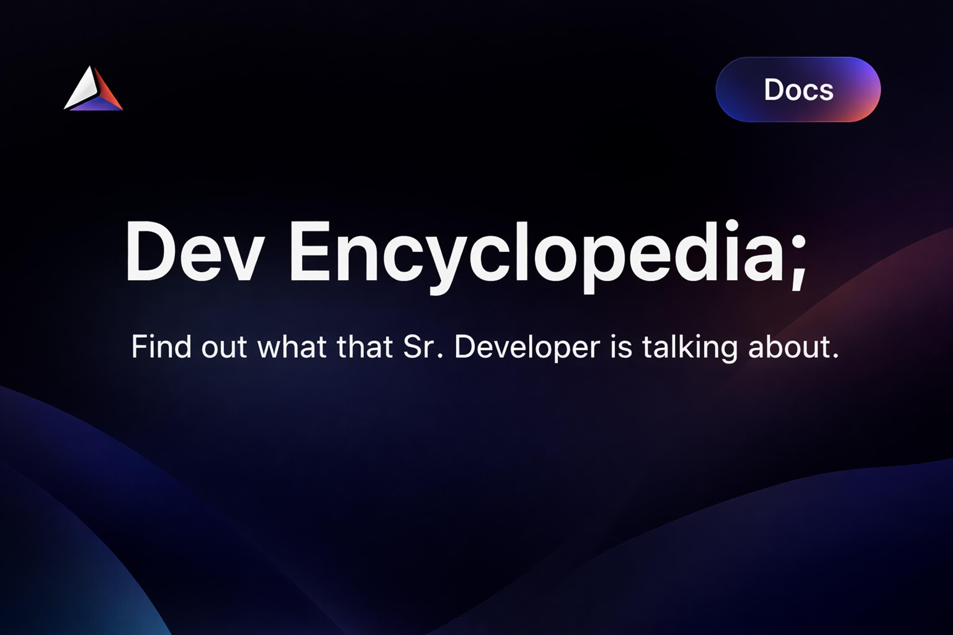 DevPedia - your translator from senior-speak to human language